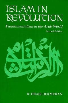 portada Islam in Revolution: Fundamentalism in the Arab World 