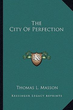 portada the city of perfection (en Inglés)