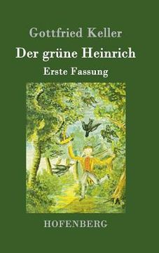 portada Der grüne Heinrich: Erste Fassung (en Alemán)