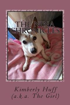 portada The Nina Chronicles: The Chronicles of Nina (en Inglés)