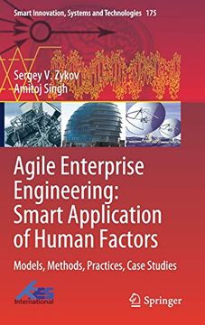 portada Agile Enterprise Engineering: Smart Application of Human Factors: Models, Methods, Practices, Case Studies (Smart Innovation, Systems and Technologies) (in English)