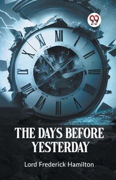 portada The Days Before Yesterday (en Inglés)