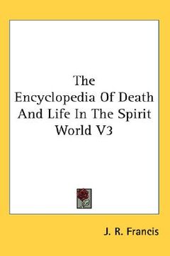 portada the encyclopedia of death and life in the spirit world v3 (en Inglés)