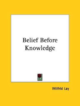 portada belief before knowledge (en Inglés)
