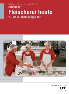 portada Arbeitsheft Fleischerei Heute: 2. Und 3. Ausbildungsjahr (in German)