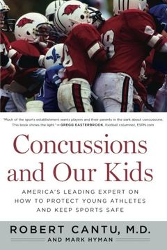 portada concussions and our kids: america's leading expert on how to protect young athletes and keep sports safe (en Inglés)