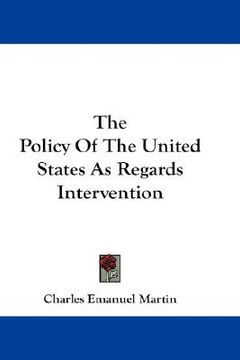 portada the policy of the united states as regards intervention (en Inglés)