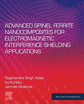 portada Advanced Spinel Ferrite Nanocomposites for Electromagnetic Interference Shielding Applications (Micro & Nano Technologies) (in English)