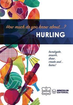 portada How much do you know about... Hurling (en Inglés)