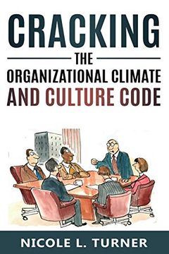portada Cracking the Organizational Climate and Culture Code (en Inglés)
