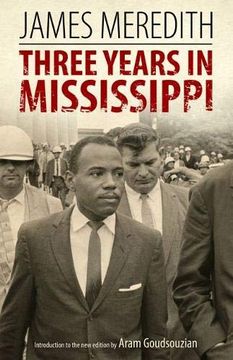 portada Three Years in Mississippi (Civil Rights in Mississippi Series) (en Inglés)