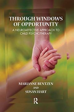 portada Through Windows of Opportunity: A Neuroaffective Approach to Child Psychotherapy 