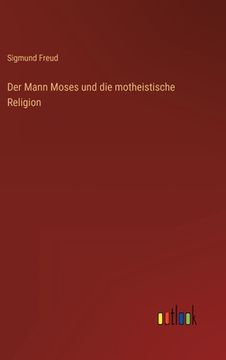 portada Der Mann Moses und die motheistische Religion 