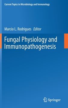 portada Fungal Physiology and Immunopathogenesis (en Inglés)