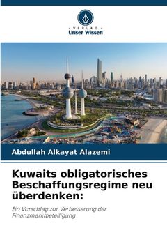 portada Kuwaits obligatorisches Beschaffungsregime neu überdenken (en Alemán)