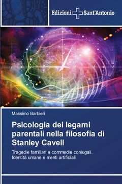 portada Psicologia dei legami parentali nella filosofia di Stanley Cavell (en Italiano)