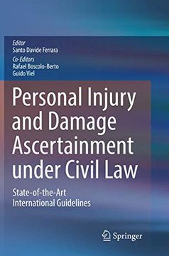 portada Personal Injury and Damage Ascertainment Under Civil Law: State-Of-The-Art International Guidelines (en Inglés)