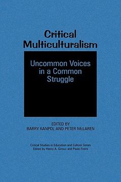 portada critical multiculturalism: uncommon voices in a common struggle