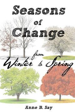 portada Seasons of Change: From winter to spring (en Inglés)
