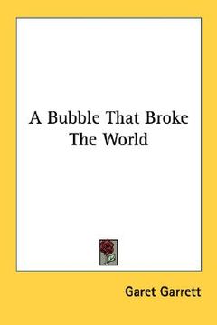portada a bubble that broke the world (in English)