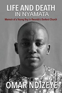 portada Life and Death in Nyamata: Memoir of a Young boy in Rwanda’S Darkest Church (in English)