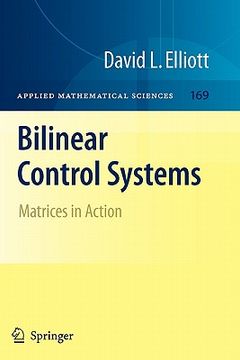 portada bilinear control systems: matrices in action (en Inglés)