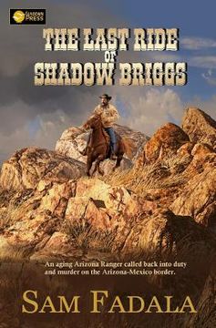 portada The Last Ride of Shadow Briggs (in English)