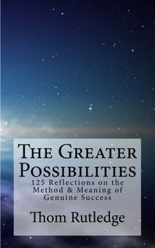 portada The Greater Possibilities: Reflections of the Method & Meaning of Genuine Success