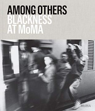 portada Among Others: Blackness at Moma (in English)