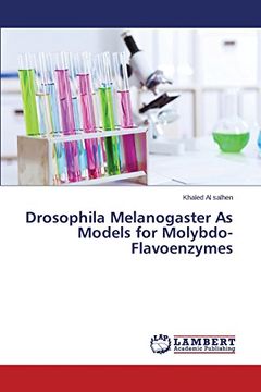 portada Drosophila Melanogaster as Models for Molybdo-Flavoenzymes