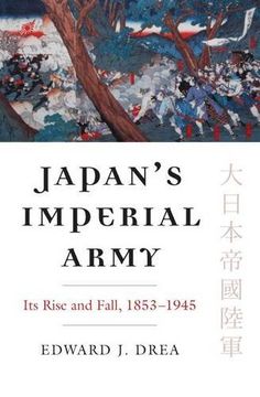 portada Japan's Imperial Army: Its Rise and Fall (Modern war Studies) (en Inglés)