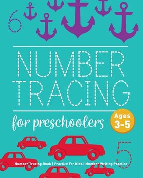 portada Number Tracing Book For Preschoolers: Number Tracing Book, Practice For Kids, Ages 3-5, Number Writing Practice (en Inglés)