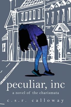 portada Peculiar, INC: A Novel of the Charismata (in English)