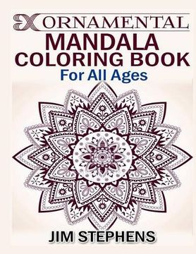 portada Ornamental Mandala Coloring Book: For All Ages