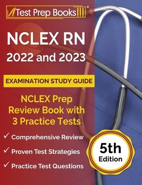 portada Nclex rn 2022 and 2023 Examination Study Guide: Nclex Prep Review Book With 3 Practice Tests [5Th Edition] (en Inglés)