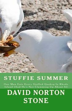 portada Stuffie Summer: One Man Eats Every Stuffed Quahog In Rhode Island (And He's Not Clamming Up About It) (en Inglés)