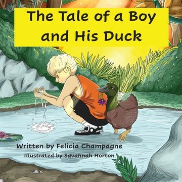 portada A Tale of a Boy and His Duck (en Inglés)