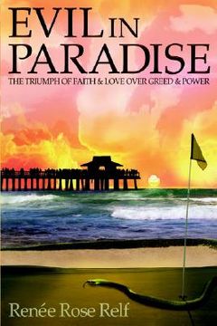 portada evil in paradise: the triumph of faith & love over greed & power (in English)