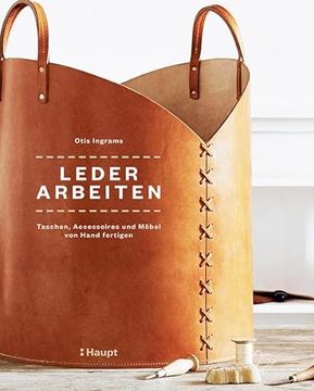 portada Lederarbeiten - Taschen, Accessoires und Möbel von Hand Fertigen (en Alemán)