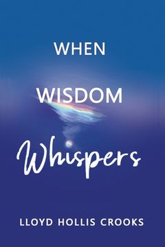 portada When Wisdom Whispers (en Inglés)