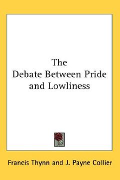 portada the debate between pride and lowliness (en Inglés)