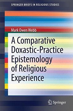 portada A Comparative Doxastic-Practice Epistemology of Religious Experience (Springerbriefs in Religious Studies) (en Inglés)
