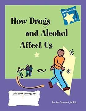 portada Stars: Knowing how Drugs and Alcohol Affect our Lives (en Inglés)