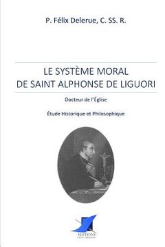 portada Le système moral de Saint Alphonse de Liguori (en Francés)