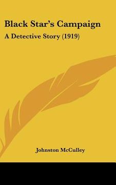 portada black star's campaign: a detective story (1919) (en Inglés)