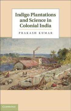 portada indigo plantations and science in colonial india (en Inglés)