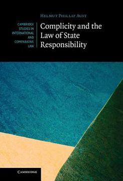 portada Complicity and the law of State Responsibility (Cambridge Studies in International and Comparative Law) (en Inglés)