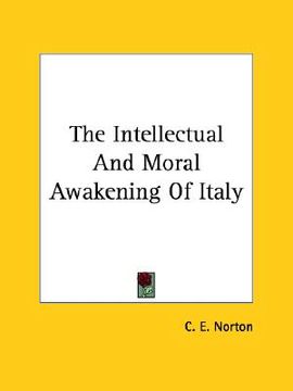 portada the intellectual and moral awakening of italy (en Inglés)