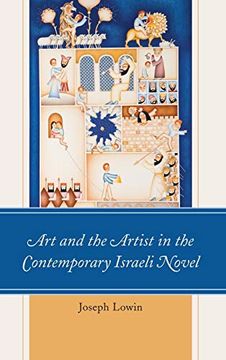 portada Art and the Artist in the Contemporary Israeli Novel (in English)