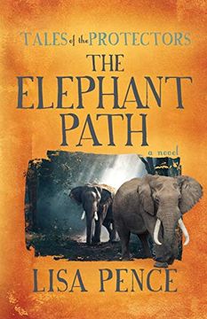 portada Tales of the Protectors: The Elephant Path (in English)